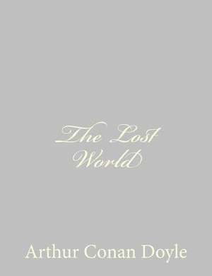 The Lost World de Arthur Conan Doyle
