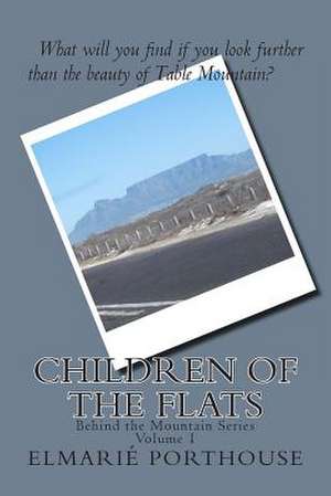 Children of the Flats de Elmarie Porthouse