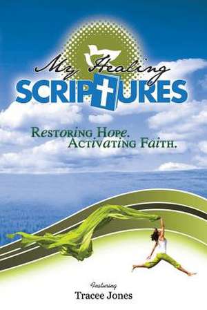 My Healing Scriptures Featuring Tracee Jones de Tracee Jones