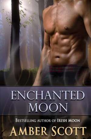 Enchanted Moon de Amber Scott