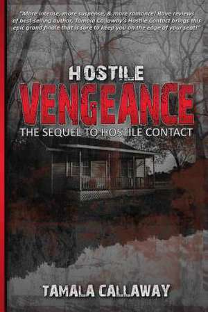 Hostile Vengeance de Tamala Callaway