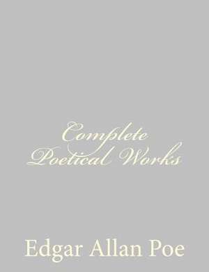 Complete Poetical Works de Edgar Allan Poe