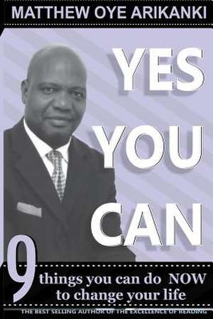 Yes You Can de Rev Matthew Oye Arikanki