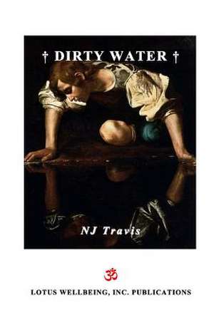 Dirty Water de Nj Travis