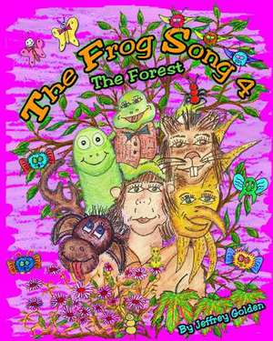 The Frog Song 4 de MR Jeffrey Alan Golden