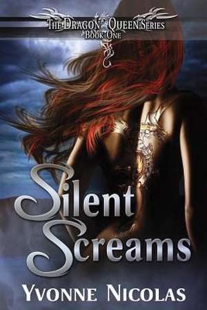 Silent Screams de Yvonne Nicolas