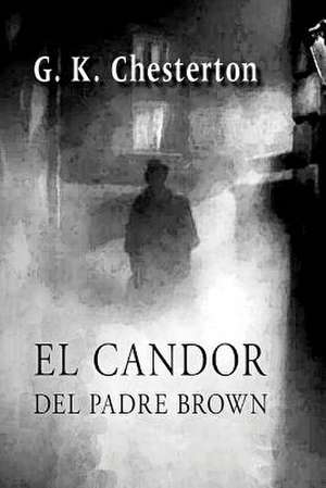 El Candor del Padre Brown de G. K. Chesterton