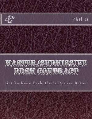 Master/Submissive Bdsm Contract de Phil G