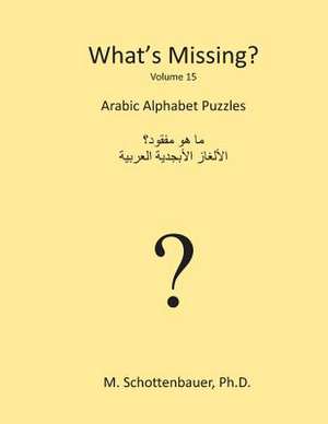 What's Missing? de M. Schottenbauer