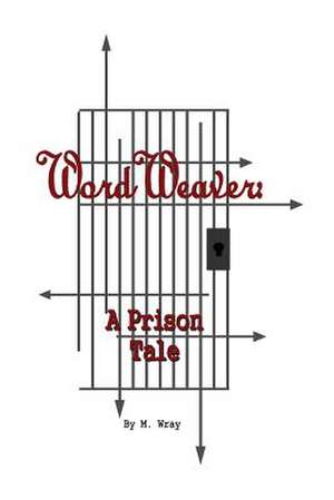 Word Weaver de M. Wray