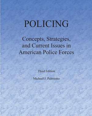 Policing de Michael J. Palmiotto