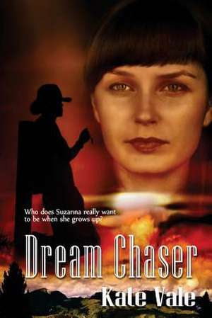 Dream Chaser de Kate Vale