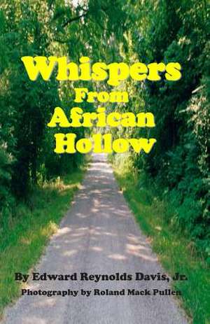 Whispers from African Hollow de Edward Davis