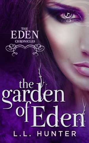 The Garden of Eden de L. L. Hunter