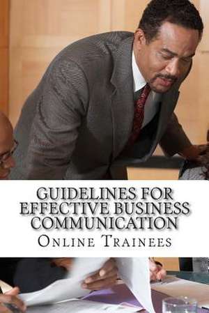 Guidelines for Effective Business Communication de Online Trainees