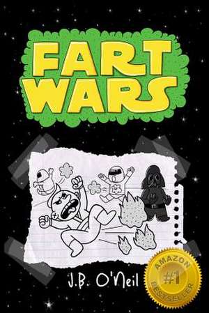 Fart Wars de J. B. O'Neil