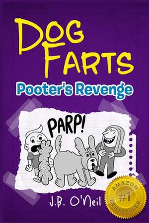 Dog Farts de J. B. O'Neil