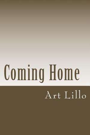 Coming Home de Art Lillo