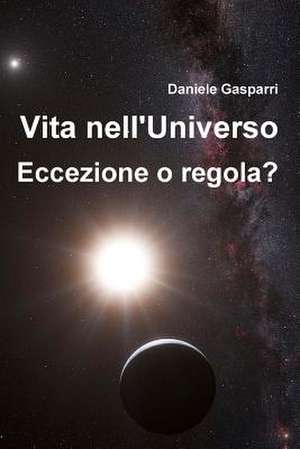 Vita Nell'universo de Daniele Gasparri