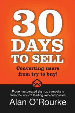 30 Days to Sell de Rourke, Alan O.