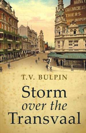 Storm Over the Transvaal de T.V. Bulpin