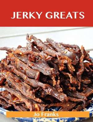 Jerky Greats de Jo Franks