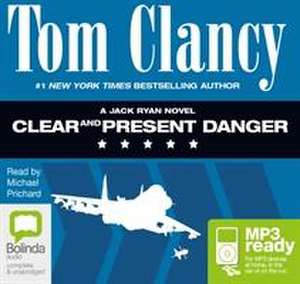 Clear and Present Danger de Tom Clancy