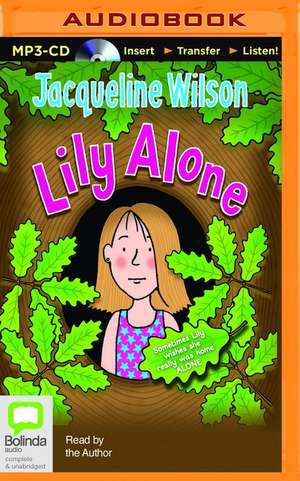 Lily Alone de Jacqueline Wilson