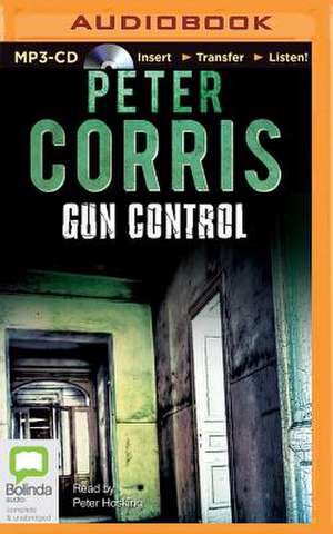 Gun Control de Peter Corris