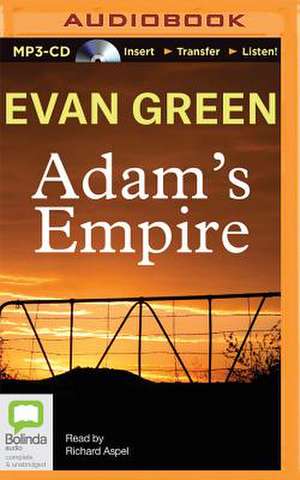 Adam's Empire de Evan Green