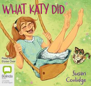 Coolidge, S: What Katy Did