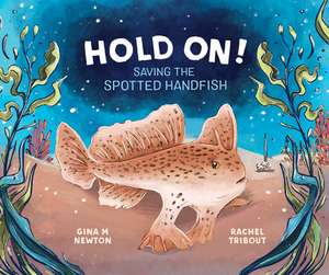 Hold On! de Gina M Newton