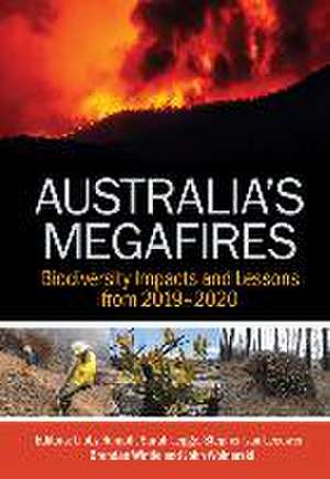 Australia's Megafires de Libby Rumpff