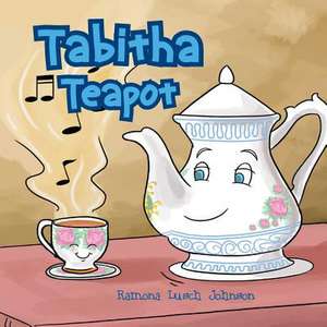 Tabitha Teapot de Ramona Lusch Johnson