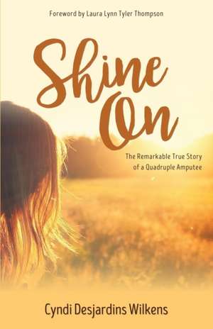 Shine On de Cyndi Desjardins Wilkens