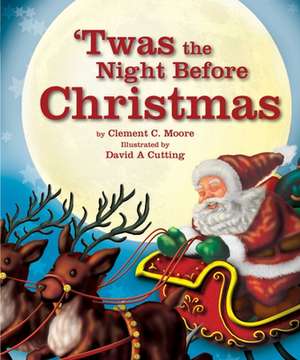 'Twas the Night Before Christmas de Clement C. Moore