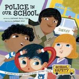 Police in Our School de Becky Coyle