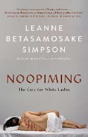 Betasamosake Simpson, L: Noopiming de Leanne Betasamosake Simpson