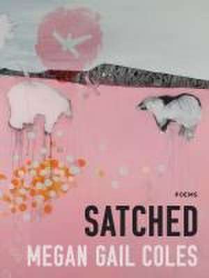 Satched de Megan Gail Coles