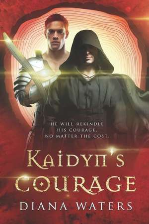 Kaidyn's Courage de Diana Waters