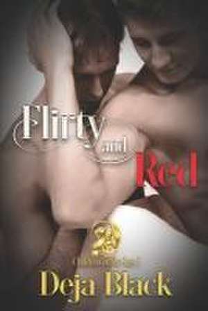 Black, D: FLIRTY & RED