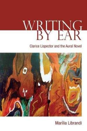 Writing by Ear de Marilia Librandi
