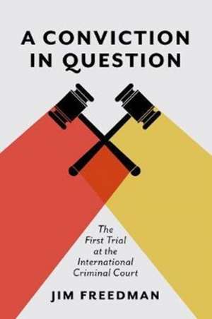 CONVICTION IN QUESTION de Jim Freedman