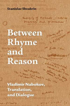 Between Rhyme and Reason de Stanislav Shvabrin