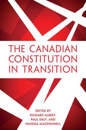 CANADIAN CONSTITUTION IN TRANSITION de Vanessa MacDonnell