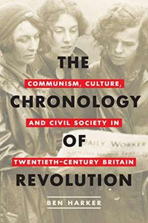 Chronology of Revolution de Ben Harker