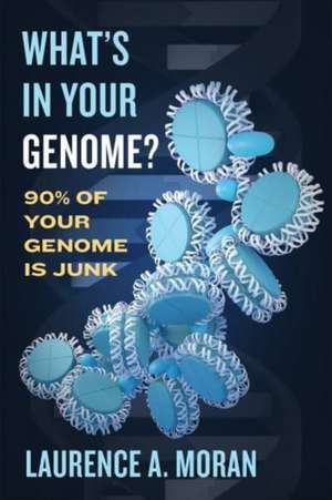 What's in Your Genome? de Laurence A. Moran