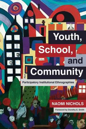 Youth, School, and Community de Naomi Nichols