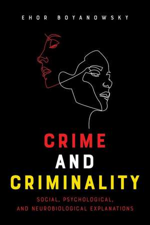 Crime and Criminality de Ehor Boyanowsky