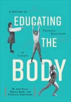 Educating the Body de M Ann Hall